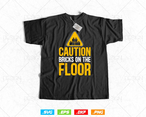 Caution Bricks On Floor Master Builder Building Blocks Bricklayer Svg Png, Construction Svg, SVG Files for Cricut, Clipart, Instant download SVG DesignDestine 
