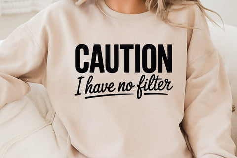 Caution I Have No Filter SVG Angelina750 