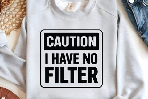 Caution I Have No Filter SVG Angelina750 