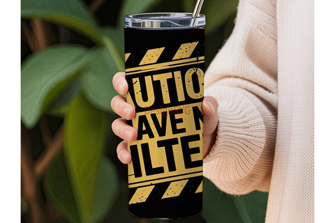 Caution No Filter 20oz Tumbler Wrap Sublimation DesignSVG 