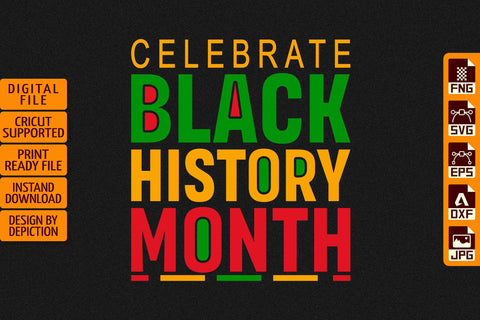 Celebrate Black History Month T-Shirt, Pride Month Shirt, Black History Shirt Print Template Sketch DESIGN Depiction Studio 