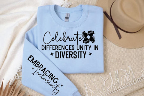 Celebrate Differences Unity in Sleeve SVG Design, Inspirational sleeve SVG, Motivational Sleeve SVG Design, Positive Sleeve SVG SVG Regulrcrative 
