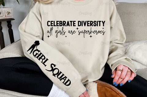 Celebrate diversity all girls are superheroes Sleeve SVG Design SVG Designangry 