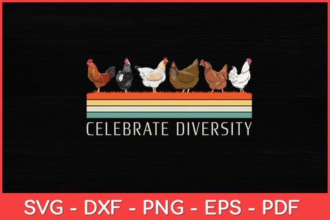 Celebrate Diversity Vintage Chicken Lovers Farmers Svg Design SVG artprintfile 