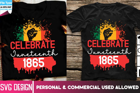 Celebrate Junteenth 1865 SVG Cut Files, Celebrate Junteenth 1865 Sublimation PNG, Celebrate Junteenth 1865 Quotes, Juneteenth SVG Cut Files SVG BlackCatsMedia 