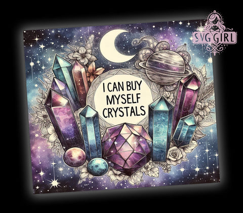 Celestial 20oz Tumbler Wrap Sublimation Design, Straight Tapered Tumbler Wrap, I Can Buy Myself Crystals Tumbler Png, Instant Digital Download Sublimation SvggirlplusArt 