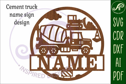 Cement truck name sign svg laser SVG APInspireddesigns 