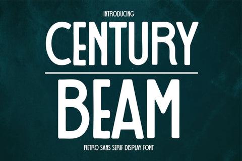 Century Beam Retro Sans Serif Display Typeface Font TonisArtStudio 