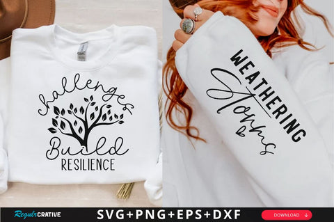 Challenges Build Resilience Sleeve SVG Design, Inspirational sleeve SVG, Motivational Sleeve SVG Design, Positive Sleeve SVG SVG Regulrcrative 