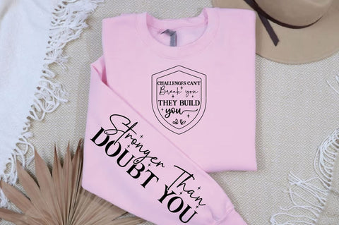 Challenges can't break you they build you Sleeve SVG Design SVG Designangry 