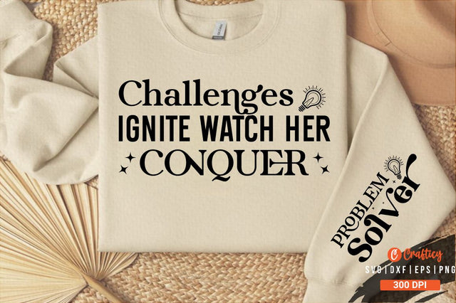 Challenges ignite watch her conquer Sleeve SVG Design SVG Designangry 