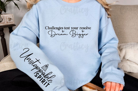 Challenges test your resolve dream bigger Sleeve SVG Design SVG Designangry 