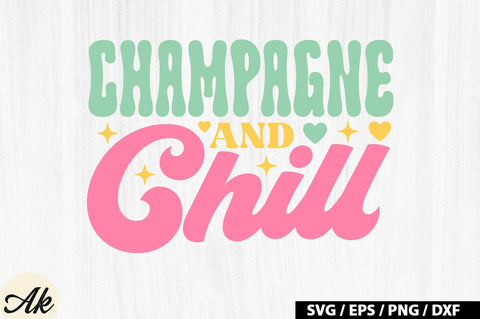Champagne and chill Retro SVG SVG akazaddesign 