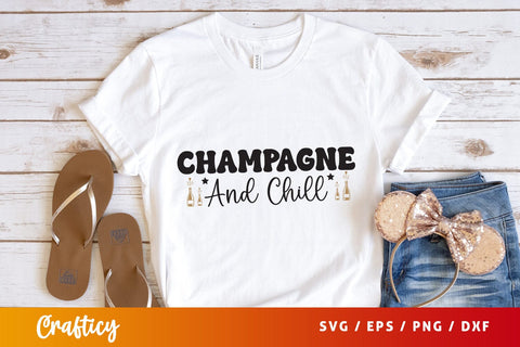 Champagne and chill SVG Design SVG Designangry 