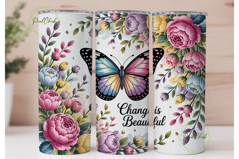 Change Is Beautiful Tumbler Wrap PNG Sublimation PixelChick 