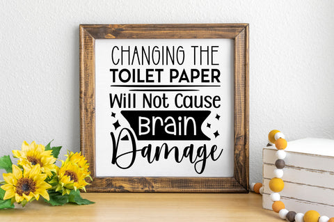 Changing the toilet paper will not cause svg design SVG Regulrcrative 