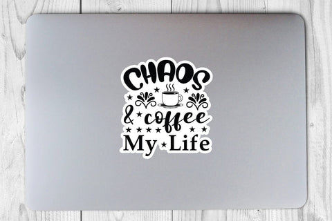 Chaos & Coffee My Life SVG Angelina750 