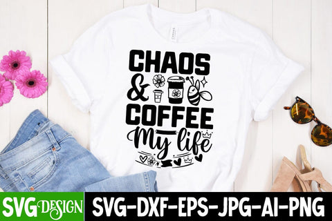 Chaos & Coffee my life SVG Cut Files, Chaos & Coffee my life Sublimation PNG, Sarcastic Sublimation PNG |Funny Sarcastic SVG Cut Files,Sarcastic SVG,Sassy Svg SVG Cut Files SVG BlackCatsMedia 