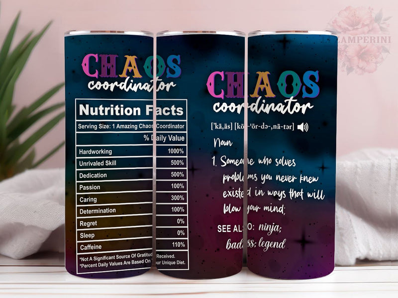 Chaos Coordinator 20oz Tumbler Wrap PNG, Straight & Tapered Tumbler Wrap, Affirmation Tumbler, Instant Digital Download Sublimation Li Zamperini 