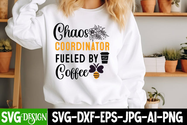 Chaos Coordinator Fueled By Coffee SVG Design, Sarcastic Cut Files,Funny SVG bundle, sarcastic quotes svg SVG BlackCatsMedia 