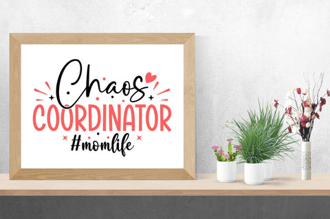 Chaos coordinator mom life SVG Design SVG Designangry 