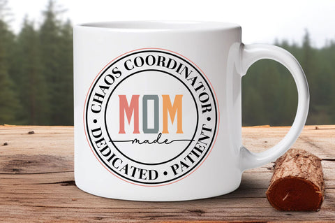 Chaos coordinator mom made dedicated patient svg Design SVG Regulrcrative 