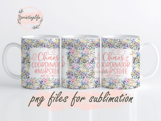 Chaos Coordinator Nurse Life Mug Wrap Design, Instant Digital Design Download Mug Wrap Design, Mug Design PNG Sublimation PrintingLife 