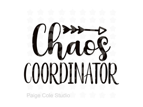 Chaos Coordinator SVG | Teacher PNG SVG Paige Cole Studio 