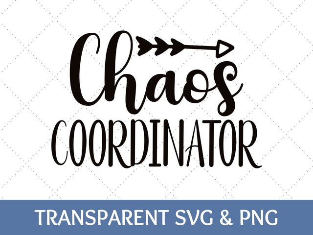 Chaos Coordinator SVG | Teacher PNG SVG Paige Cole Studio 