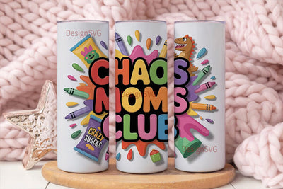 Chaos Moms Club 20oz Tumbler Wrap Sublimation DesignSVG 