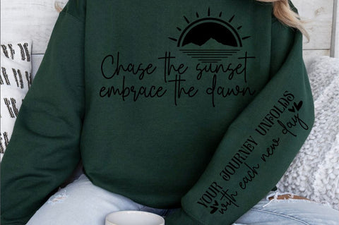 Chase the sunset embrace the dawn Sleeve SVG Design SVG Designangry 