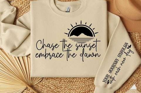 Chase the sunset embrace the dawn Sleeve SVG Design SVG Designangry 