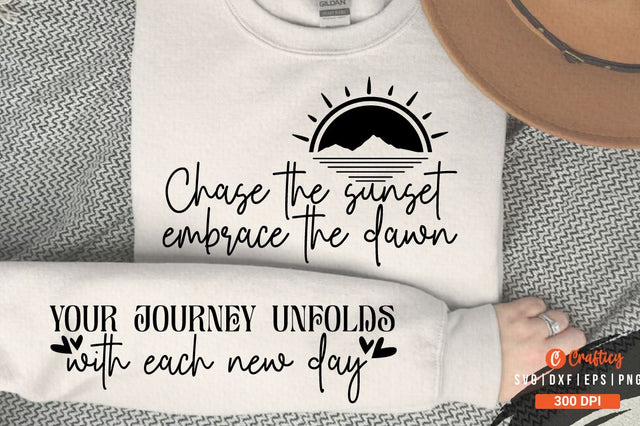 Chase the sunset embrace the dawn Sleeve SVG Design SVG Designangry 
