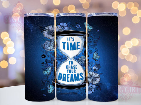 Chase Your Dreams 20oz Tumbler Wrap Sublimation Design, Straight Tapered Tumbler Wrap, Floral Hourglass Tumbler Png, Instant Digital Download Sublimation SvggirlplusArt 