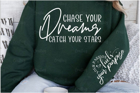 Chase your dreams catch your stars Sleeve SVG Design SVG Designangry 