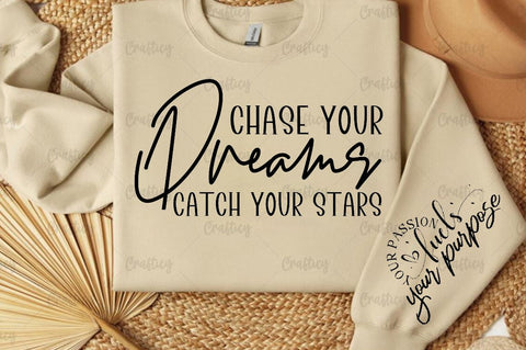 Chase your dreams catch your stars Sleeve SVG Design SVG Designangry 