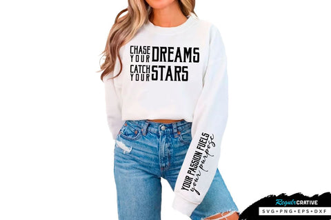 Chase your dreams Sleeve SVG Design, Inspirational sleeve SVG, Motivational Sleeve SVG Design, Positive Sleeve SVG SVG Regulrcrative 