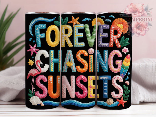 Chasing Sunsets 20oz Tumbler, Forever Chasing Sunsets Quote, Sunset Coastal Illustration, Vibrant Retro Style, Tropical Summer Vibes, Sublimation Tumbler Wrap, 20oz Tumbler Sublimation Li Zamperini 