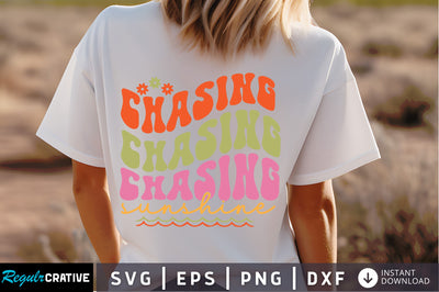 Chasing sunshine Svg Design SVG Regulrcrative 