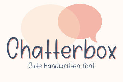 Chatterbox, Cute Handwritten Font for Cricut & More, Fun Handwriting Font Designing Digitals 