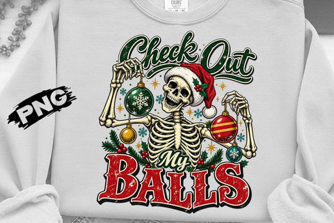 Check Out My Balls Christmas Skeleton PNG SVG DesignDestine 