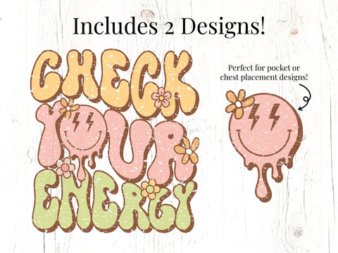 Check Your Energy Sublimation Design Sublimation Caffeinated SVGs 