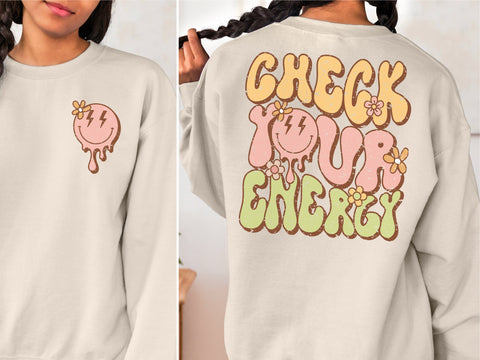 Check Your Energy Sublimation Design Sublimation Caffeinated SVGs 