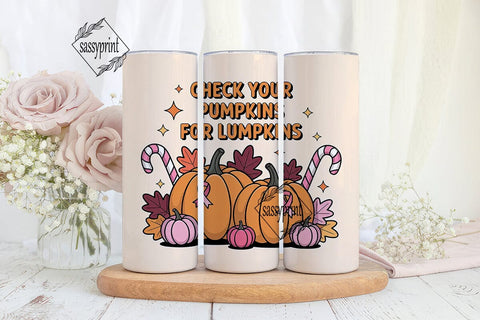 Check Your Pumpkins Tumbler Wrap Sublimation sassyprint 