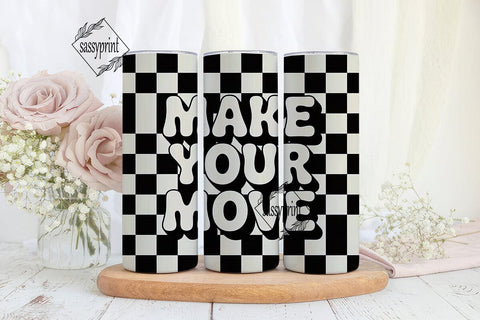 Checkered Make Your Move 20oz Tumbler Sublimation sassyprint 