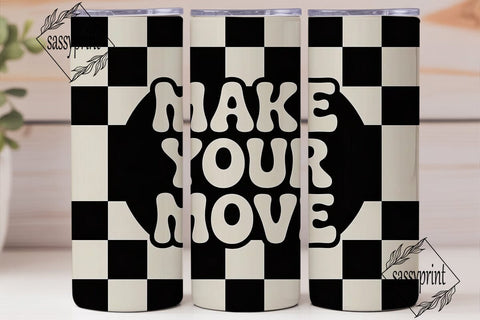 Checkered Make Your Move 20oz Tumbler Sublimation sassyprint 