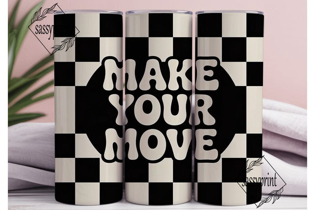 Checkered Make Your Move 20oz Tumbler Sublimation sassyprint 