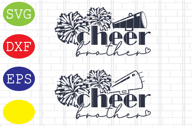 Cheer Brother Svg, Cheerleader Svg, Cheerleading Vector, Cheer Pom Poms Cut Files, Sport Svg, Jpg, Eps, Dxf Files SVG DigitalSvgFiles 