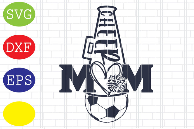 Cheer Mom Soccer Svg, Soccer Ball Svg, Ball Illustration Svg, Jpg, Eps, Dxf Files SVG DigitalSvgFiles 