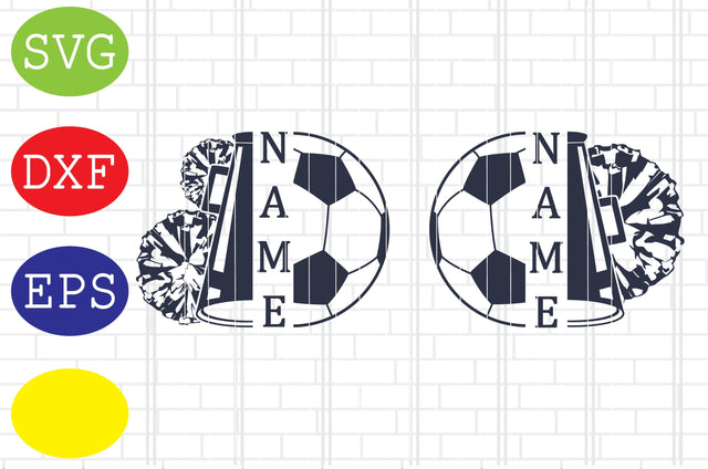 Cheer Soccer Name Svg, Ball Illustration Svg, Jpg, Eps, Dxf Files SVG DigitalSvgFiles 
